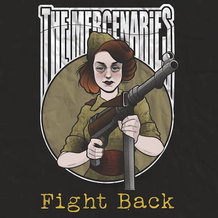 Mercenaries (The) : Fight back LP